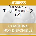 Various - El Tango Emocion (2 Cd) cd