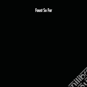 Faust - So Far cd musicale di Faust