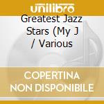 Greatest Jazz Stars (My J / Various cd