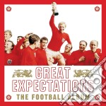 Great Expectations - The Football Album