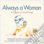 Always A Woman: A Collection Of Beautiful Songs / Various (2 Cd) cd
