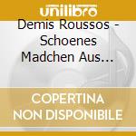 Demis Roussos - Schoenes Madchen Aus Arcadia (3 Cd) cd