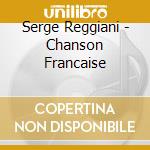 Serge Reggiani - Chanson Francaise cd