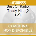 Best Of Radio Teddy Hits (2 Cd) cd