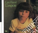 Leo Ferre' - L'Espoir cd