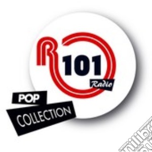 Radio 101 Pop Collection cd musicale di ARTISTI VARI