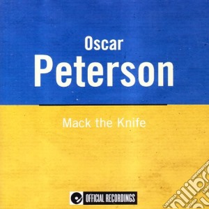 Oscar Peterson - Mack The Knife (Greatest Masters) cd musicale di Oscar Peterson