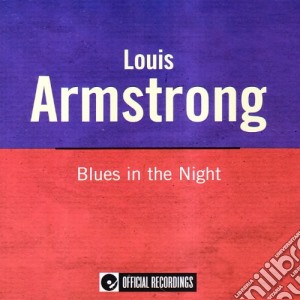 Louis Armstrong - Blues In The Night (Greatest Masters) cd musicale di Louis Armstrong