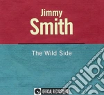 Smith Jimmy - Or-The Wild Side cd