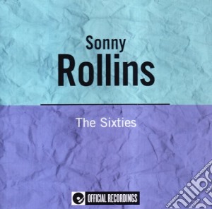 Sonny Rollins - The Sixities cd musicale di Sonny Rollins