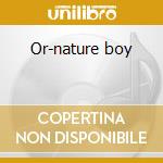 Or-nature boy cd musicale di Art Pepper