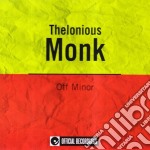 Thelonious Monk - Off Minor