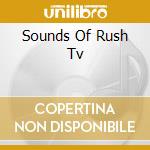 Sounds Of Rush Tv cd