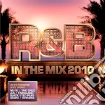 R&b In The Mix 2010 / Various cd