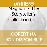 Magnum - The Storyteller's Collection (2 Cd) cd musicale di Magnum