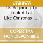 Its Beginning To Look A Lot Like Christmas - V/A (2 Cd) cd