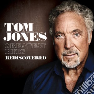 Tom Jones - Greatest Hits Rediscovered (2 Cd) cd musicale di Tom Jones