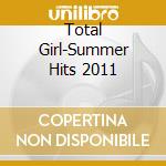 Total Girl-Summer Hits 2011 cd