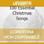 100 Essential Christmas Songs cd musicale