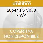 Super 1'S Vol.3 - V/A cd