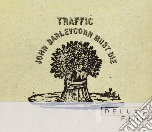 Traffic - John Barleycorn Must Die (Deluxe Ed.) (2 Cd) cd musicale di TRAFFIC
