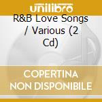 R&B Love Songs / Various (2 Cd) cd