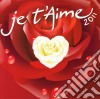 Je T'Aime 2011 / Various (2 Cd) cd