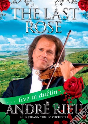 (Music Dvd) Andre' Rieu: The Last Rose cd musicale