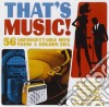 That's Music!: 56 Unforgettable Hits From a Golden Era / Various cd