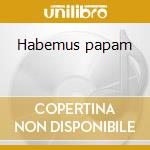 Habemus papam cd