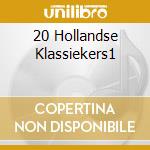 20 Hollandse Klassiekers1 cd