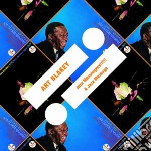 Art Blakey - Jazz Messengers!!!!! / A Jazz Message cd musicale di Art Blakey