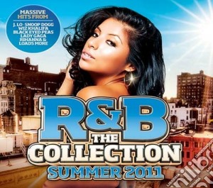 R&B The Collection Summer 2011 (2 Cd) cd musicale di Artisti Vari