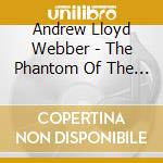 Andrew Lloyd Webber - The Phantom Of The Opera - 25th Anniversary Edition (5 Cd) cd