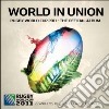 World In Union: Rugby World Cup 2011 - The Official Album cd