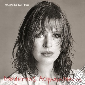 (LP Vinile) Marianne Faithfull - Dangerous Acquaintances lp vinile di Marianne Faithfull