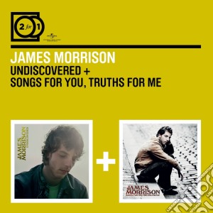 James Morrison - Undiscovered / Songs For You, Truths For Me cd musicale di James Morrison