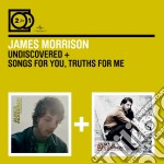 James Morrison - Undiscovered / Songs For You, Truths For Me