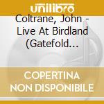 Coltrane, John - Live At Birdland (Gatefold Impulse) cd