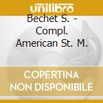 Bechet S. - Compl. American St. M. cd musicale di Sidney Bechet