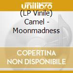 (LP Vinile) Camel - Moonmadness vinile