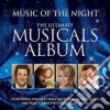 Music Of The Night: The Ultimate Musicals Album (2 Cd) cd