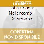 John Cougar Mellencamp - Scarecrow cd musicale di John Mellencamp 'Cougar'