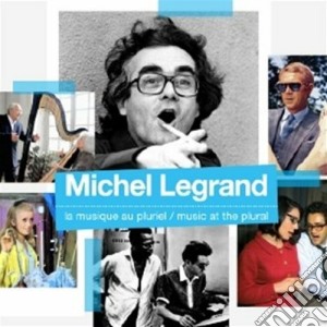 La musique au pluriel cd musicale di Michel Legrand