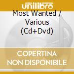 Most Wanted / Various (Cd+Dvd) cd