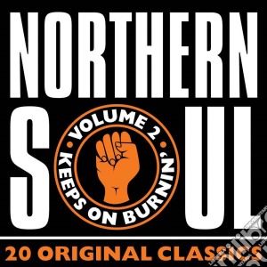 Northern Soul: Vol 2 Keeps On Burnin' / Various cd musicale