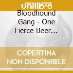 Bloodhound Gang - One Fierce Beer Coaster