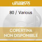 80 / Various cd