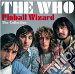 Who (The) - Pinball Wizards - The Collection