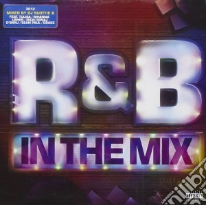 R&b In The Mix 2012 / Various (2 Cd) cd musicale di Various Artists